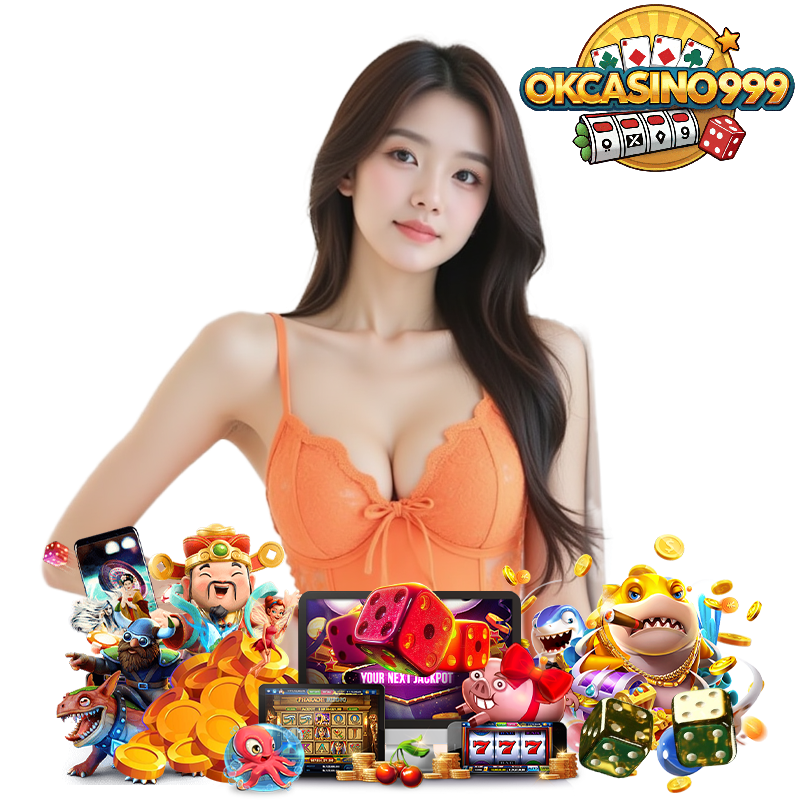 OKCASINO999 คาสิโนออนไลน์เว็บใหญ่